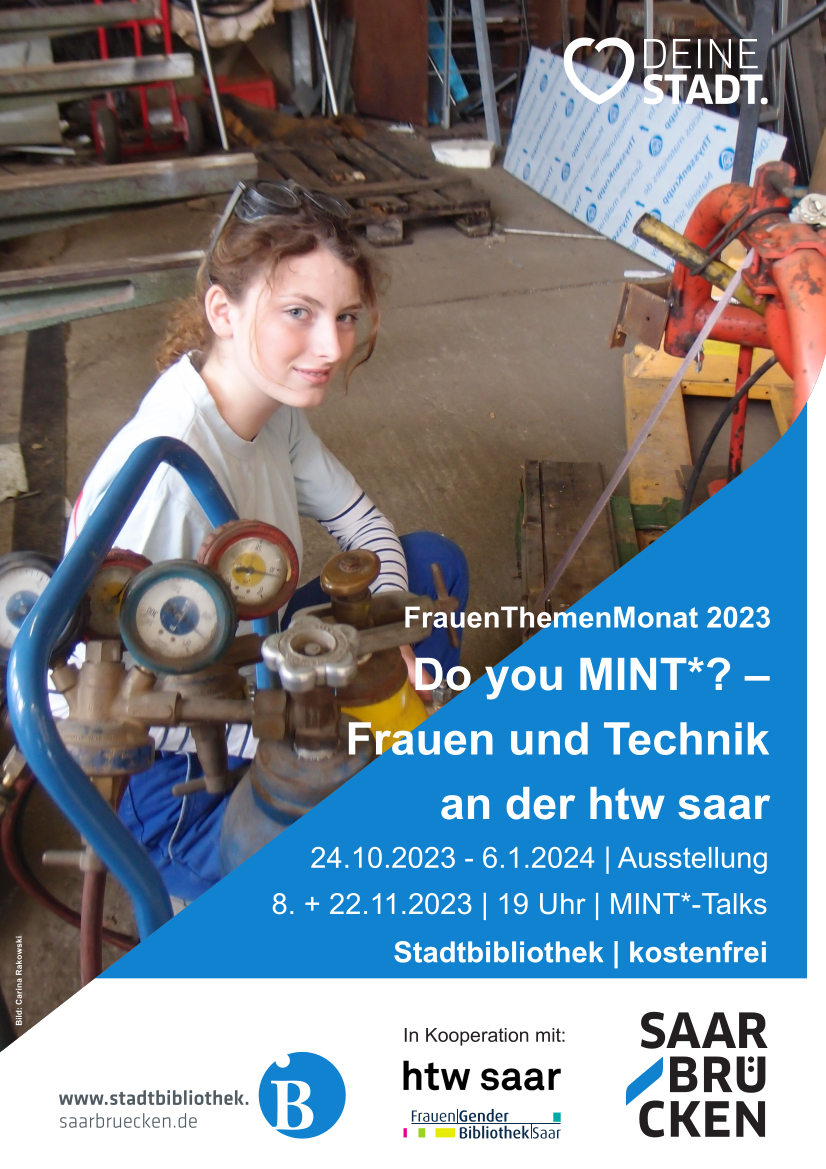 Do you MINT*? – Frauen und Technik an der htw saar: Ausstellung und Talks in der Stadtbibliothek Saarbrücken