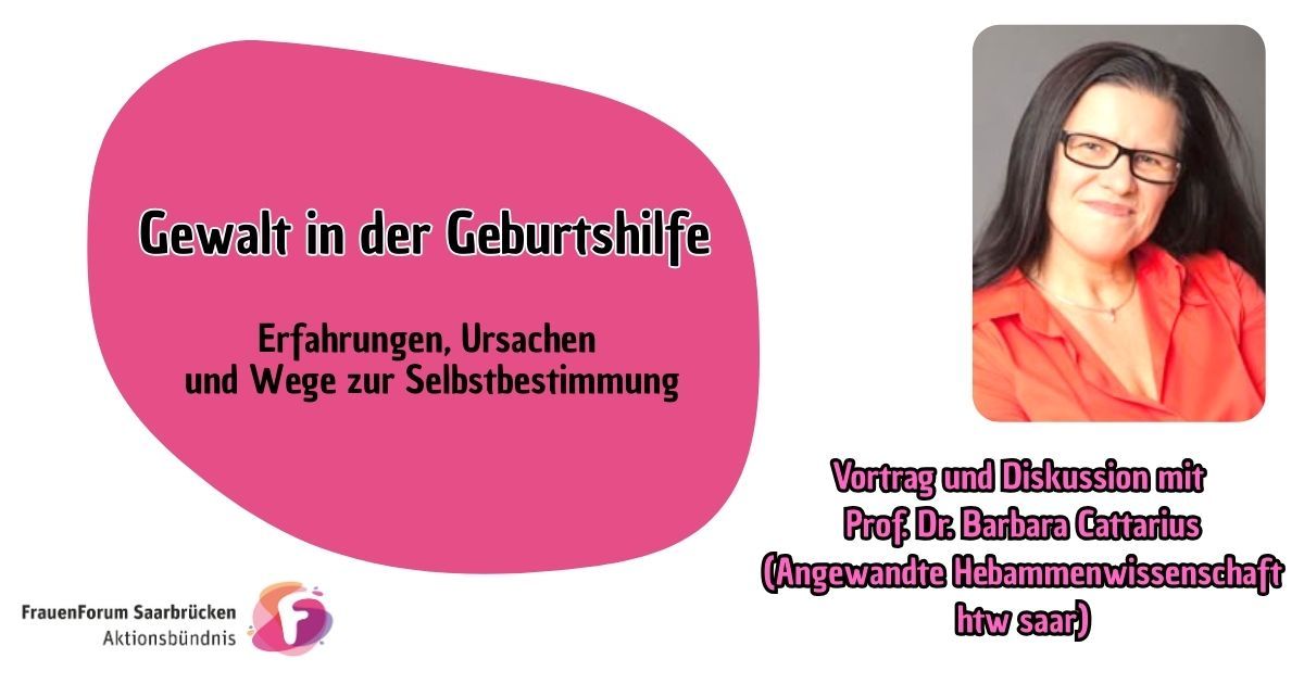 Vortrag „Gewalt in der Geburtshilfe – Erfahrungen, Ursachen und Wege zur Selbstbestimmung“ am 25.11.2025
