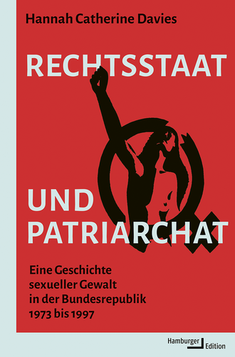 Vortrag: Rechtsstaat und Patriarchat mit Hannah Catherine Davies am 13.4.2026